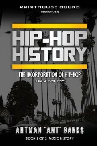 Cover of HIP-HOP History (Book 2 of 3)