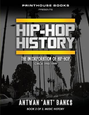 Book cover for HIP-HOP History (Book 2 of 3)