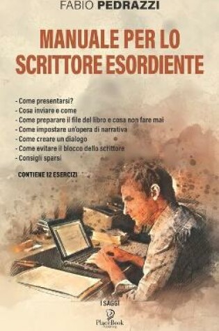 Cover of Manuale Per Lo Scrittore Esordiente