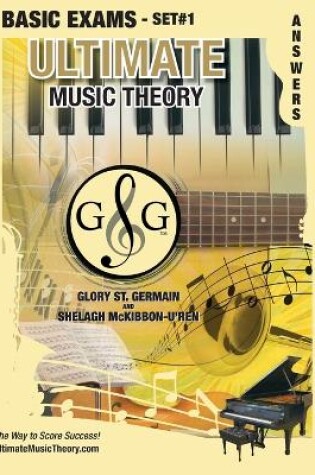 Cover of Basic Music Theory Exams Set #1 Answer Book - Ultimate Music Theory Exam Series