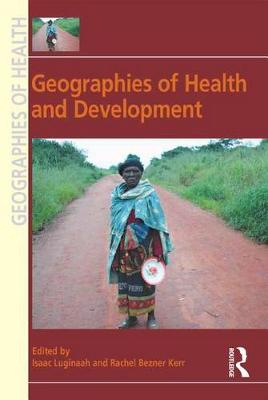 Book cover for Geographies of Health and Development
