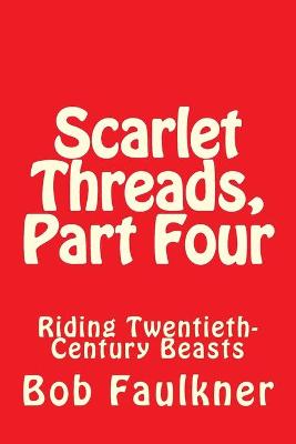 Book cover for Scarlet Threads, Part Four