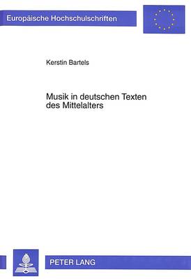 Cover of Musik in Deutschen Texten Des Mittelalters
