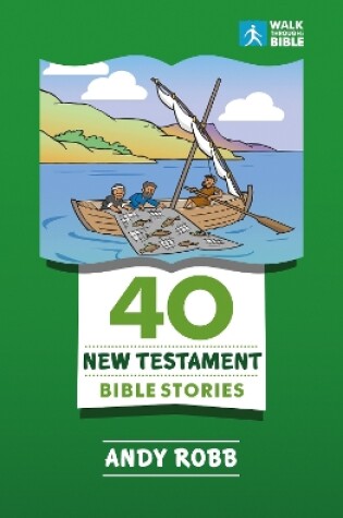 Cover of 40 New Testament Bible Stories