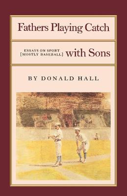 Book cover for Fathers Playing Catch with Sons