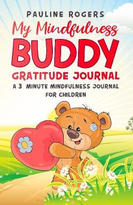 Book cover for My Mindfulness Buddy Gratitude Journal