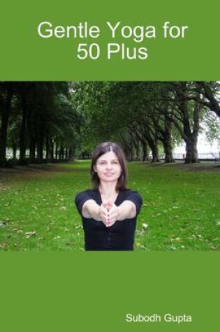 Cover of Gentle Yoga for 50 Plus