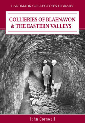 Cover of Collieries of Blaenavon and the Eastern Valleys