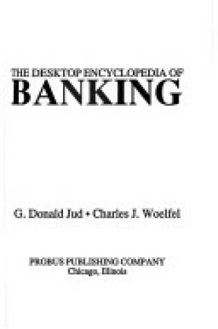 Cover of Desk Top Encyclopaedia of Banking