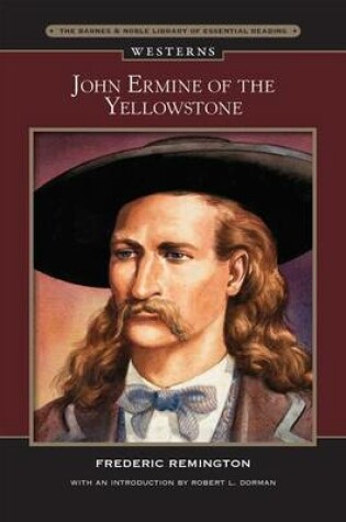 Cover of John Ermine of the Yellowstone (Barnes & Noble Library of Essential Reading)