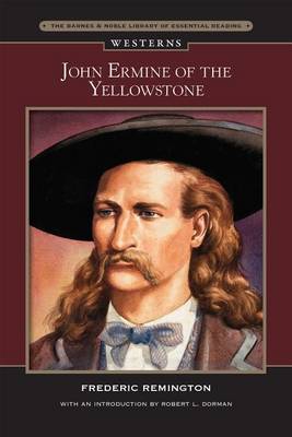 Book cover for John Ermine of the Yellowstone (Barnes & Noble Library of Essential Reading)