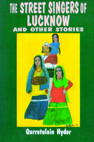 Cover of "The Street Singers of Lucknow" and Other Stories