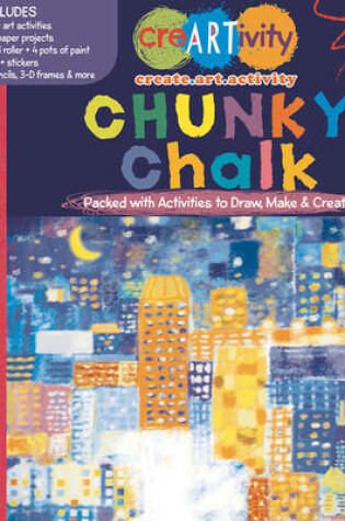 Cover of CreARTivity: Chunky Chalk