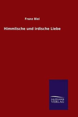 Cover of Himmlische und irdische Liebe