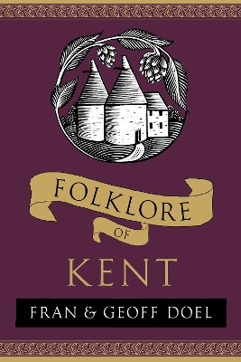 Book cover for Folklore of Kent