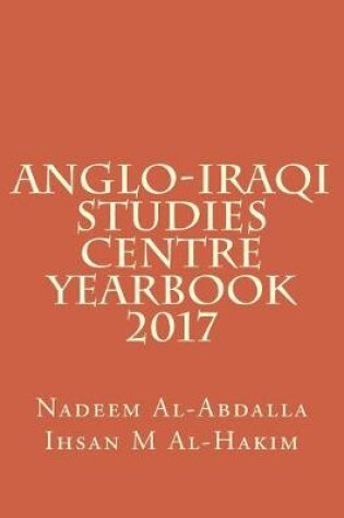 Cover of Anglo-Iraqi Studies Centre Yearbook 2017