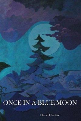 Book cover for Once in a Blue Moon