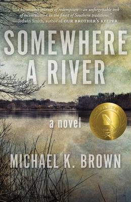 Book cover for Somewhere A River