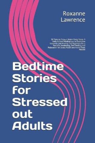 Cover of Bedtime Stories for Stressed out Adults