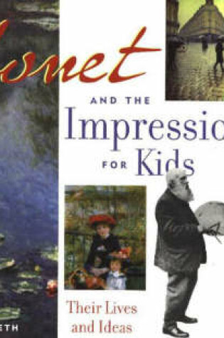 Cover of Monet and the Impressionists for Kids