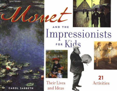 Book cover for Monet and the Impressionists for Kids