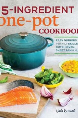 Cover of 5-Ingredient One Pot Cookbook