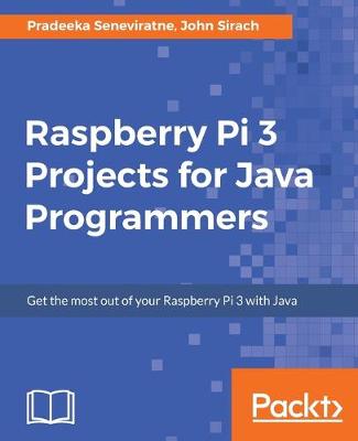 Book cover for Raspberry Pi 3 Projects for Java Programmers