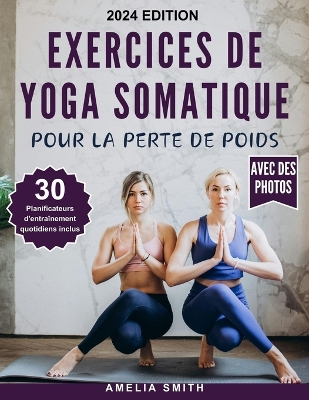 Book cover for Exercices de Yoga Somatique Pour La Perte de Poids