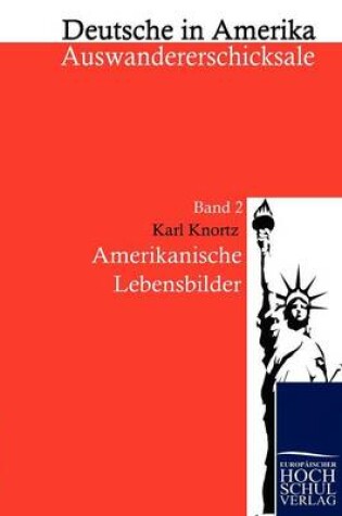 Cover of Amerikanische Lebensbilder