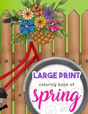 Book cover for Large Print Coloring Book of Spring