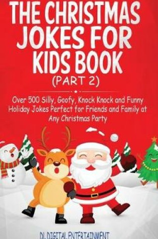 Cover of The Christmas Jokes for Kids Book (Part 2)