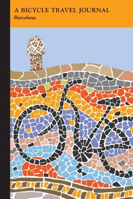 Book cover for Barcelona: A Bicycle Travel Journal