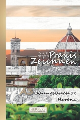 Cover of Praxis Zeichnen - A3 Übungsbuch 37