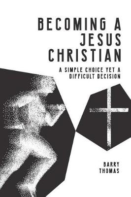 Book cover for Becoming A Jesus Christian