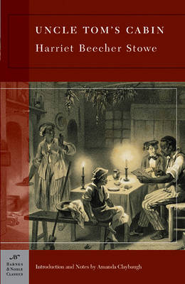 Book cover for Uncle Tom's Cabin (Barnes & Noble Classics Series)