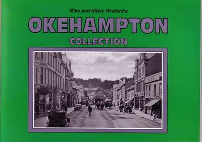 Book cover for Mike and Hilary Wreford's Okehampton Collection