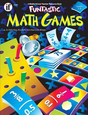 Book cover for Funtastic Math Games, Grades 5 - 8