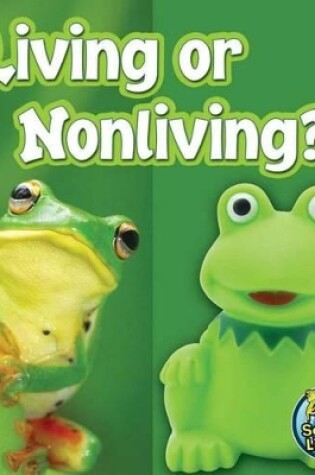 Cover of Living or Nonliving?