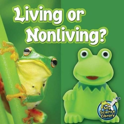 Cover of Living or Nonliving?