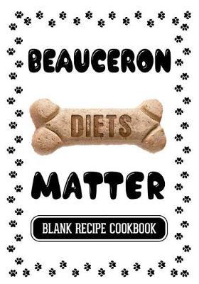 Book cover for Beauceron Diets Matter