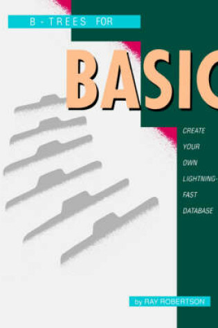 Cover of B-Trees for BASIC