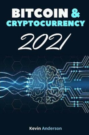 Cover of Bitcoin and Cryptocurrency 2021 - 2 Books in 1