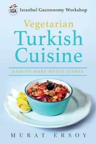 Cover of IGA Vegetarian Turkish Cuisine