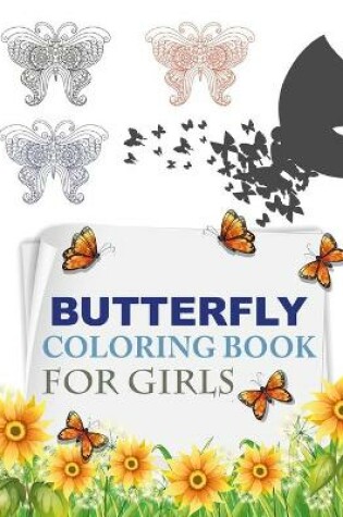 Cover of Butterfly Coloring Book For Girls