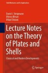 Book cover for Lecture Notes on the Theory of Plates and Shells