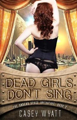 Book cover for Dead Girls Don't Sing