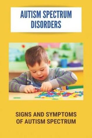 Cover of Autism Spectrum Disorders