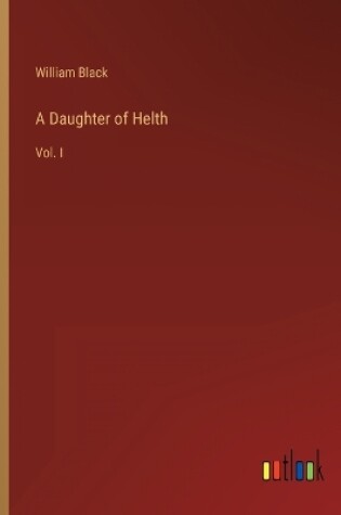 Cover of A Daughter of Helth