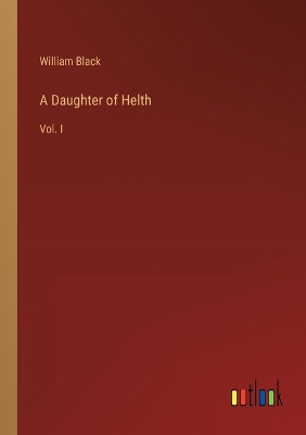 Book cover for A Daughter of Helth