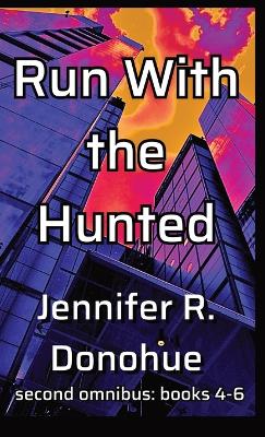 Cover of Run With the Hunted Second Omnibus